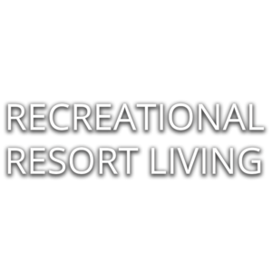 Recreational Resort Living, LLC.